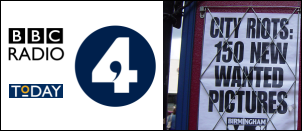 Radio 4 'The Today Show' discusses the Birmingham Riots 2011