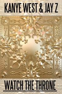 Watch the Throne Jay Z Kanye West UK Tour 2012